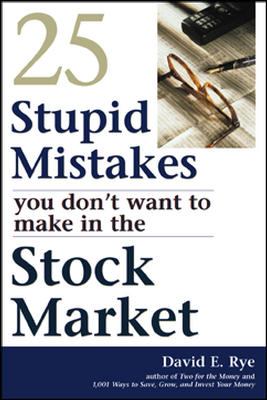 25 stupid mistakes you don't want to make in the stock market