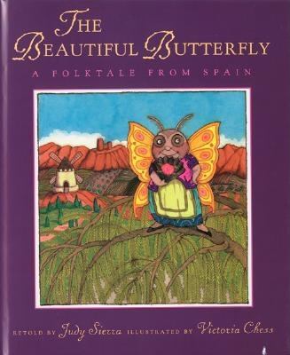 The Beautiful Butterfly: a folktale from Spain