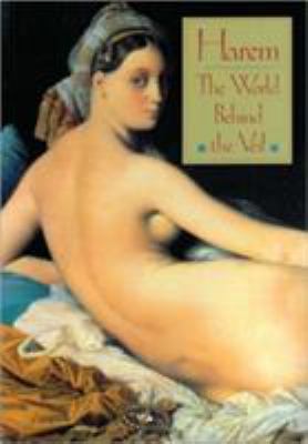 Harem : the world behind the veil