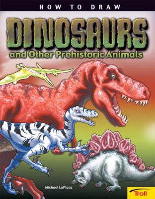 How to draw dinosaurs and other prehistoric animals
