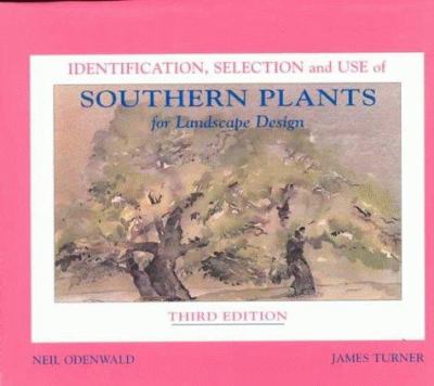 Identification selection and use of southern plants for landscape design