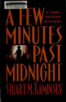 A few minutes past midnight : a Toby Peters mystery