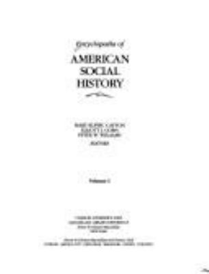 Encyclopedia of American social history