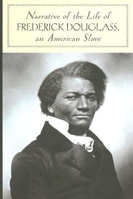 Narrative of the life of Frederick Douglass : an American slave