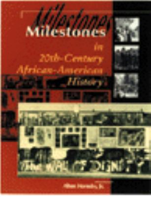 Milestones in 20th-century African-American history