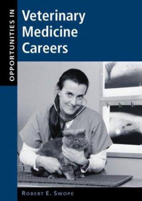 Opportunities in veterinary medicine careers