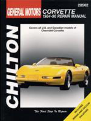 Chilton's General Motors Corvette : 1984-96 repair manual.