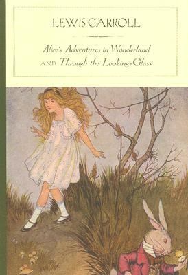 Alice's Adventures in Wonderland and Through the Looking-Glass