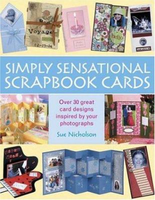 Simply sensational scrapbook cards