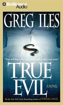 True evil : a novel