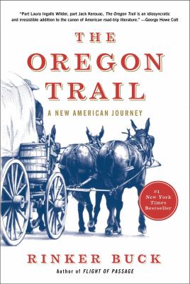 The Oregon Trail : a new American journey