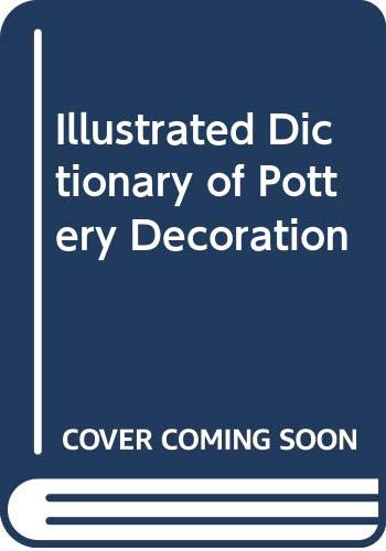 illustrated dictionary of pottery decoration