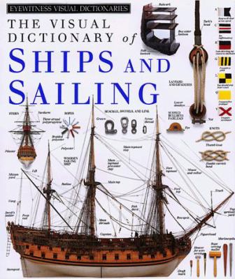 The Visual dictionary of ships and sailing.