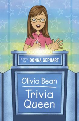 Olivia Bean, trivia queen : a novel