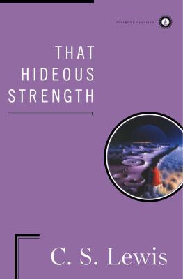 That hideous strength : a modern fairy-tale for grown-ups