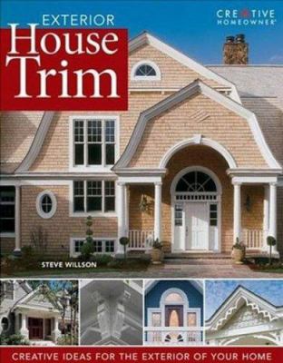 Exterior house trim : creative ideas for the exterior of your home