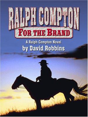 Ralph Compton : a Ralph Compton novel