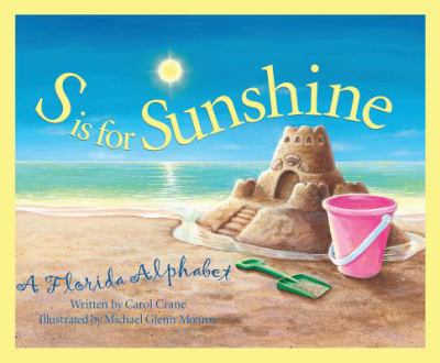 S is for sunshine : a Florida alphabet