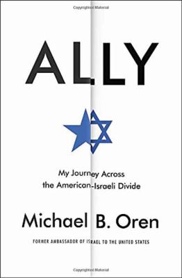 Ally : my journey across the American-Israeli divide