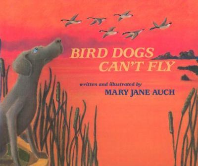 Bird dogs can't fly