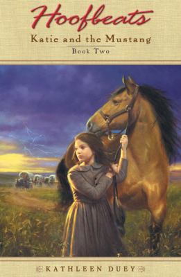 Katie and the Mustang. Book two /