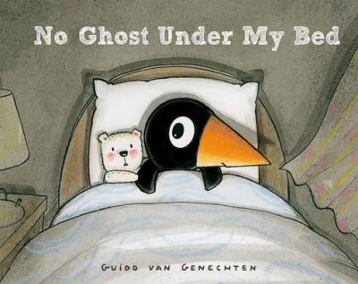 No ghost under my bed