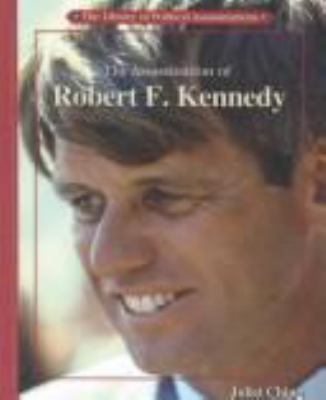 The assassination of Robert F. Kennedy