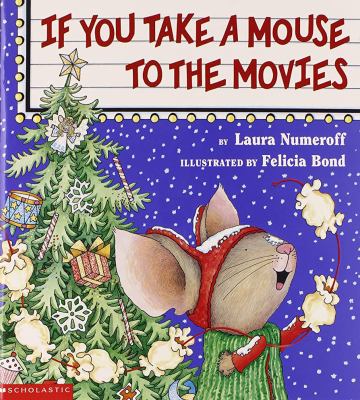 If you take a mouse to the movies