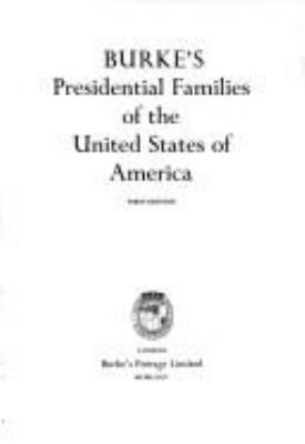 Burke's presidential families of the United States of America