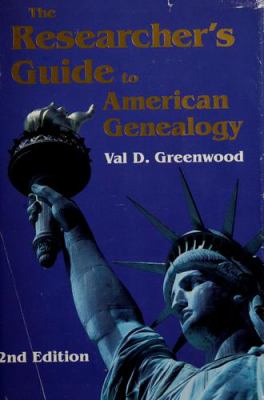 The researcher's guide to American genealogy