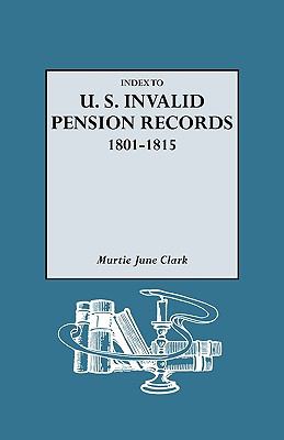 Index to U.S. invalid pension records, 1801-1815