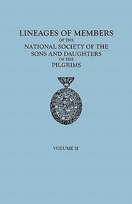 Lineages of members of the National Society of the Sons and Daughters of the Pilgrims