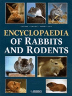 Encyclopedia of rabbits and rodents