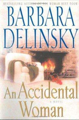 An accidental woman: a novel