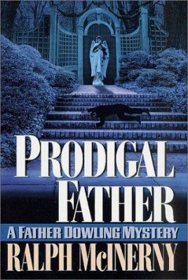 Prodigal father : a Father Dowling mystery