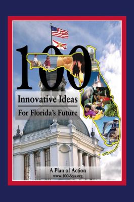 100 innovative ideas for Florida's future