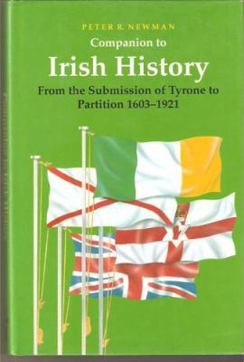 A companion to Irish history, 1603-1921 : from the submission of Tyrone to partition