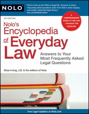 Nolo's encyclopedia of everyday law : answers to your most frequently asked legal questions