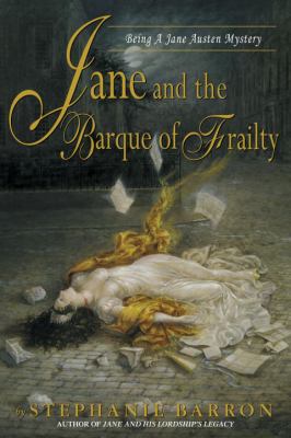 Jane and the barque of frailty: being a Jane Austen Mystery