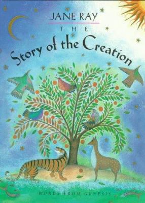 The story of the creation : words from Genesis