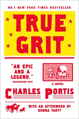 True grit: a novel