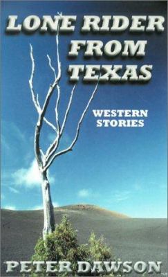 Lone Rider from Texas : western stories