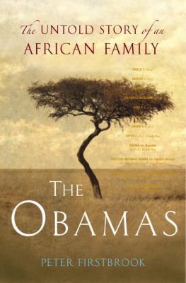 The Obamas : the untold story of an African family