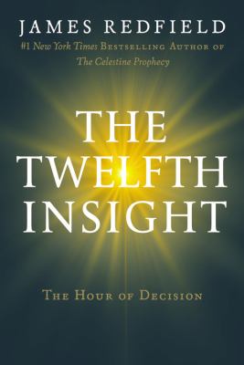 Twelfth insight : the hour of decision