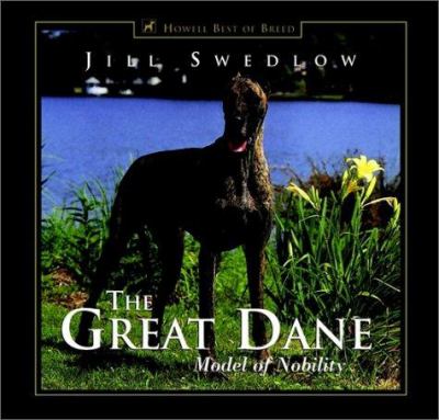 The Great Dane : model of nobility