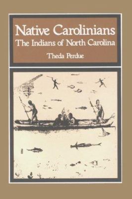 Native Carolinians : the Indians of North Carolina