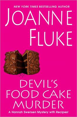 Devil's food cake murder: a Hannah Swensen mystery with recipes