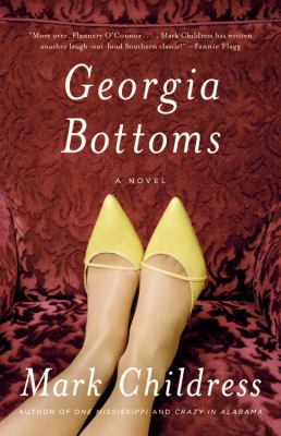 Georgia Bottoms : a novel