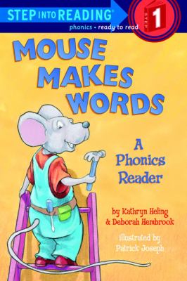 Mouse Makes Words: a phonics reader