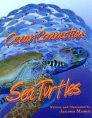 Ocean commotion : sea turtles